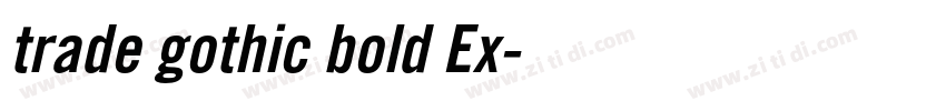 trade gothic bold Ex字体转换
